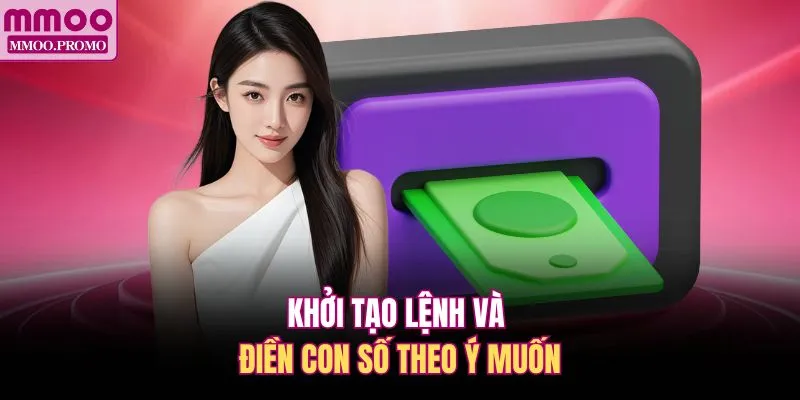 Khởi tạo lệnh và điền con số theo ý muốn