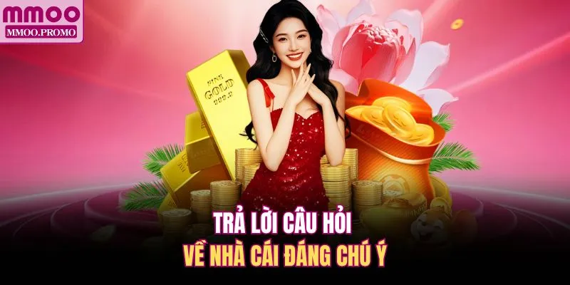 Trả lời câu hỏi về nhà cái đáng chú ý